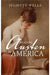 Reading Austen in America by Juliette Wells