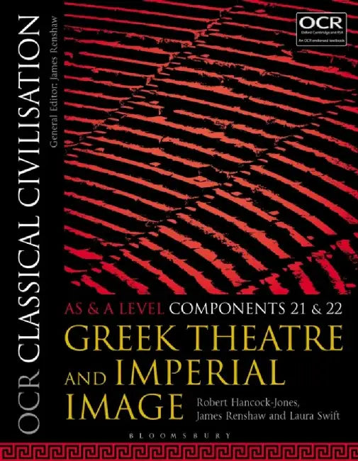OCR Classical Civilisation AS and A Level Components 21 and 22 by Robert (Townley Grammar School, UK) Hancock-Jones