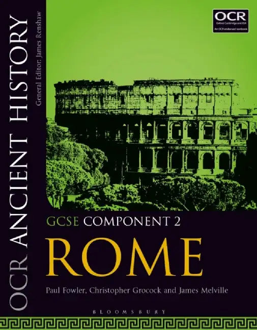 OCR Ancient History GCSE Component 2 by Paul (Latimer Arts College, UK) Fowler