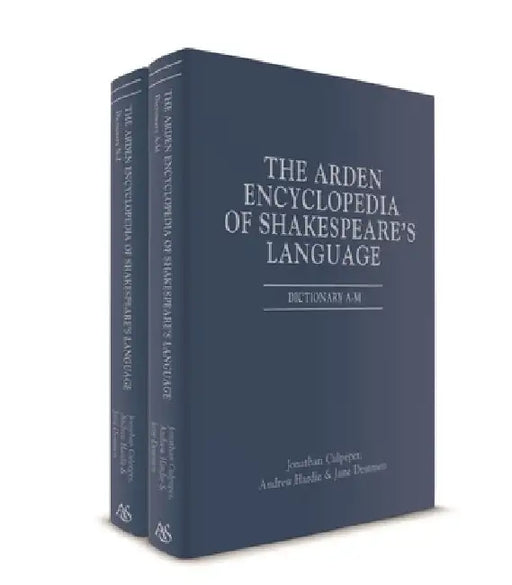 The Arden Encyclopedia of Shakespeare's Language by Dr Jonathan (Lancaster University, Lancaster) Culpeper