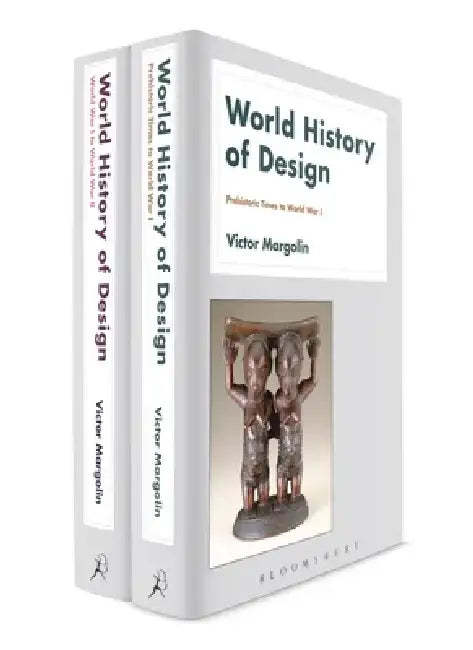 World History of Design: Two-Volume Set by Victor Margolin