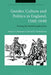 Gender, Culture and Politics in England, 1560-1640: Turning the World Upside Down by Susan Dwyer Amussen