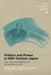 Politics and Power in 20th-Century Japan: The Reminiscences of Miyazawa Kiichi by Mikuriya Takashi