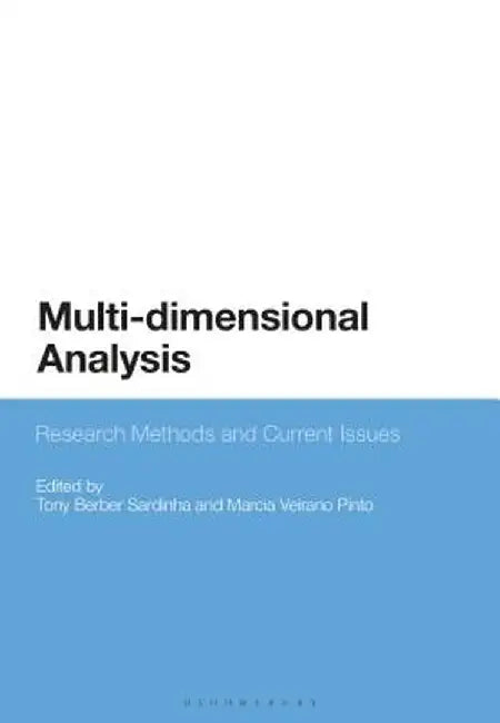 Multi-Dimensional Analysis: Research Methods and Current Issues by Tony Berber Sardinha