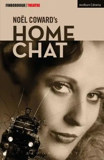Home Chat by Noel Coward