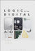 Logic of the Digital by Aden Evens