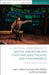 Critical Companion to Native American and First Nations Theatre and Performance: Indigenous Spaces by Jaye T. Darby