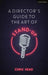 A Director's Guide to the Art of Stand-Up by Chris Head