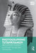 Photographing Tutankhamun: Archaeology, Ancient Egypt, and the Archive by Christina Riggs