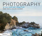 Photography: A 21st Century Practice by Mark Chen