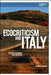 Ecocriticism and Italy: Ecology, Resistance, and Liberation by Serenella Iovino