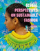 Global Perspectives on Sustainable Fashion by Alison Gwilt