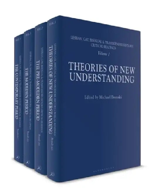 Lesbian, Gay, Bisexual, and Transgender History: Critical Readings by Michael Bronski