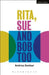 Rita, Sue and Bob Too by Andrea Dunbar