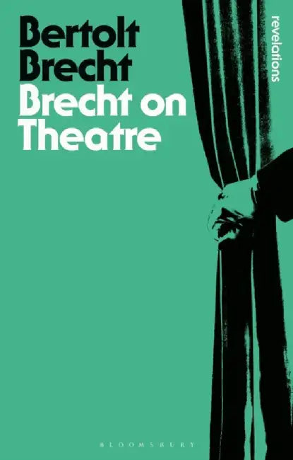 Brecht On Theatre by Bertolt Brecht