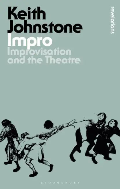 Impro by Mr Keith Johnstone