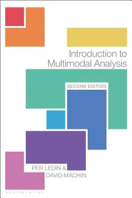 Introduction to Multimodal Analysis by David Machin