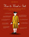 How to Read a Suit: A Guide to Changing Men's Fashion from the 17th to the 20th Century by Lydia Edwards