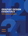 Graphic Design Essentials: With Adobe Software by Joyce Walsh