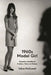 1960s Model Girl: Narrative Identities in Fashion, Time and History by Felice McDowell