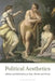 Political Aesthetics: Addison and Shaftesbury on Taste, Morals, and Society by Karl Axelsson