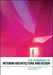The Handbook of Interior Architecture and Design by Graeme Brooker