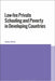 Low-Fee Private Schooling and Poverty in Developing Countries by Joanna Härmä