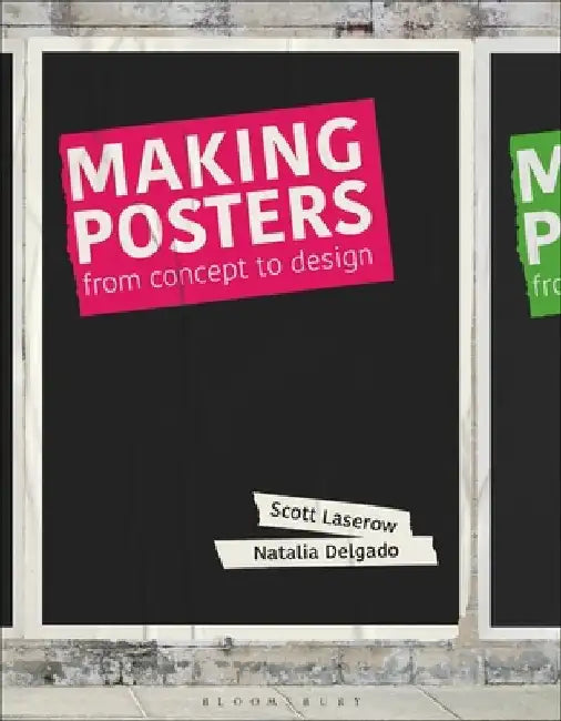 Making Posters by Scott Laserow