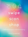 Swipe, Scan and Shop: Interactive Visual Merchandising by Katherine Schaefer