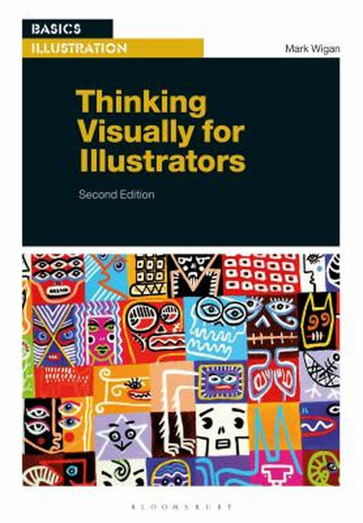 Thinking Visually for Illustrators by Mark Wigan
