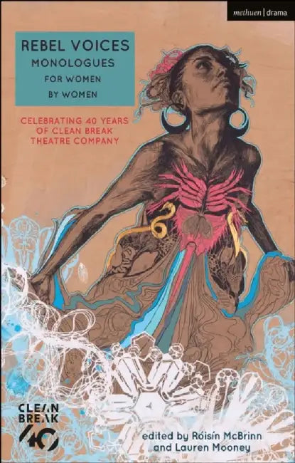 Rebel Voices: Monologues for Women by Women by Alice (Author) Birch