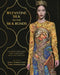 Byzantine Silk on the Silk Roads: Journeys Between East and West, Past and Present by Sarah E. Braddock Clarke