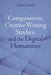 Composition, Creative Writing Studies, and the Digital Humanities by Adam Koehler