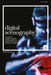 Digital Scenography: 30 Years of Experimentation and Innovation in Performance and Interactive Media by Neill O'Dwyer