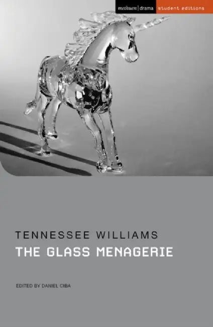 The Glass Menagerie by Tennessee Williams