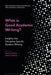 What Is Good Academic Writing?: Insights Into Discipline-Specific Student Writing by Alex Ding