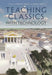 Teaching Classics with Technology by Bartolo Natoli