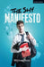 The Shy Manifesto by Michael Ross