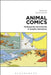Animal Comics: Multispecies Storyworlds in Graphic Narratives by David Herman