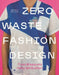 Zero Waste Fashion Design by Timo Rissanen