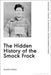 The Hidden History of the Smock Frock: Deception and Disguise by Alison Toplis