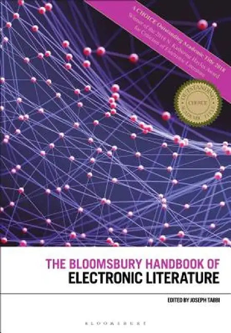 The Bloomsbury Handbook of Electronic Literature by Joseph Tabbi