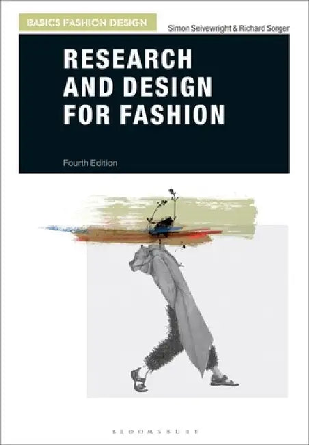 Research and Design for Fashion by Richard Sorger