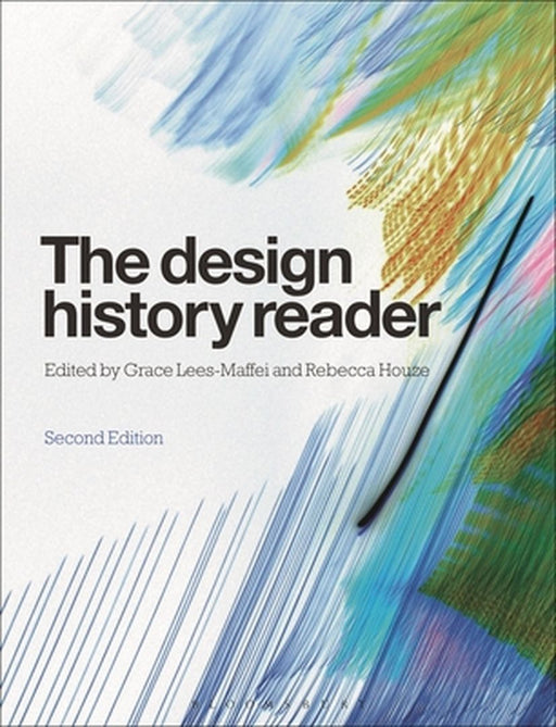 The Design History Reader by Grace Lees-Maffei