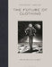 The Future of Clothing: Will We Wear Suits on Mars? by Simone Achermann