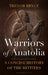 Warriors of Anatolia: A Concise History of the Hittites by Trevor Bryce