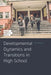 Developmental Dynamics and Transitions in High School by Sofie Pedersen