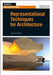 Representational Techniques for Architecture by Lorraine Farrelly