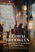 Global Brooklyn: Designing Food Experiences in World Cities by Fabio Parasecoli