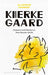 Kierkegaard: A Legacy by Example by Alastair Hannay